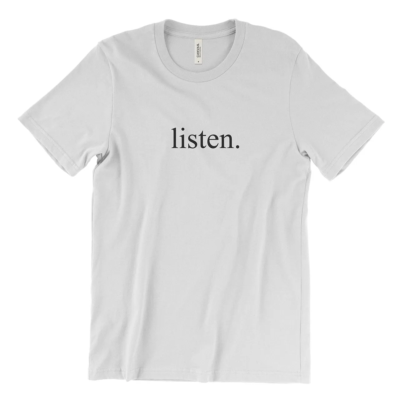 listen. T-Shirt